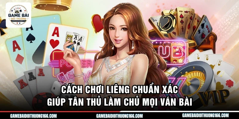 Cách chơi liêng