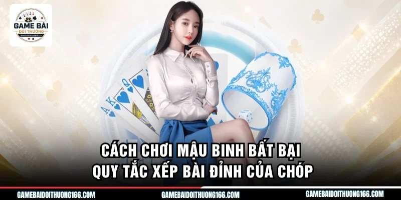 cách chơi mậu binh