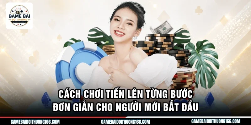 cách chơi tiến lên