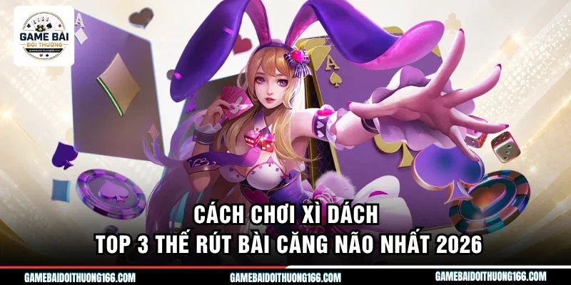 Cách chơi xì dách