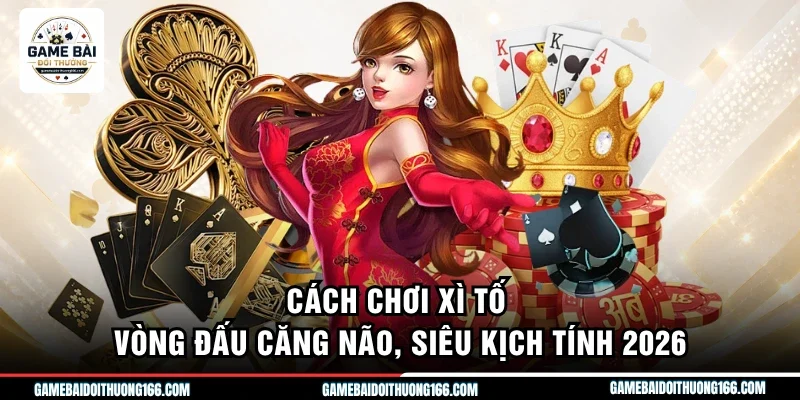 Cách chơi xì tố