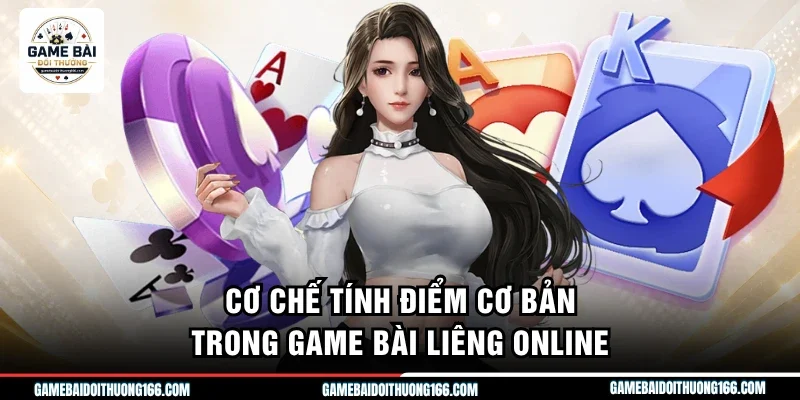 Luật Chơi Liêng Căn Bản - Cách Tố Tiền Và Đọc Bài Đối Thủ 3 Cơ chế tính điểm cơ bản trong game bài liêng online