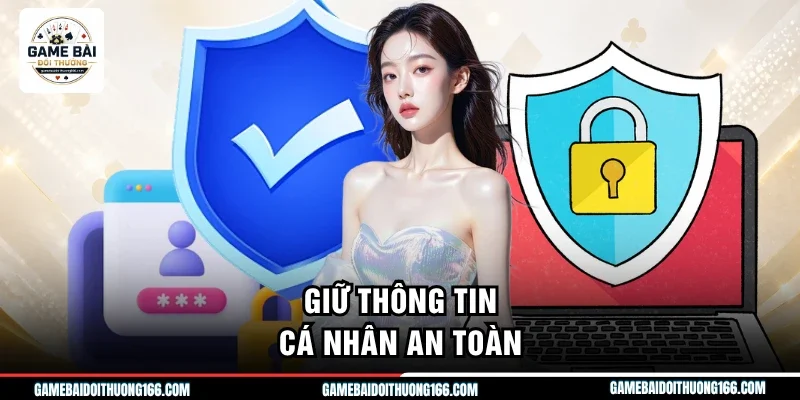Chính Sách Bảo Mật 3 Giữ thông tin cá nhân an toàn