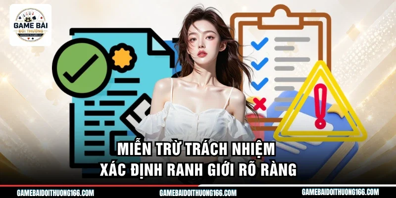 Miễn Trừ Trách Nhiệm 1 Miễn trừ trách nhiệm xác định ranh giới rõ ràng